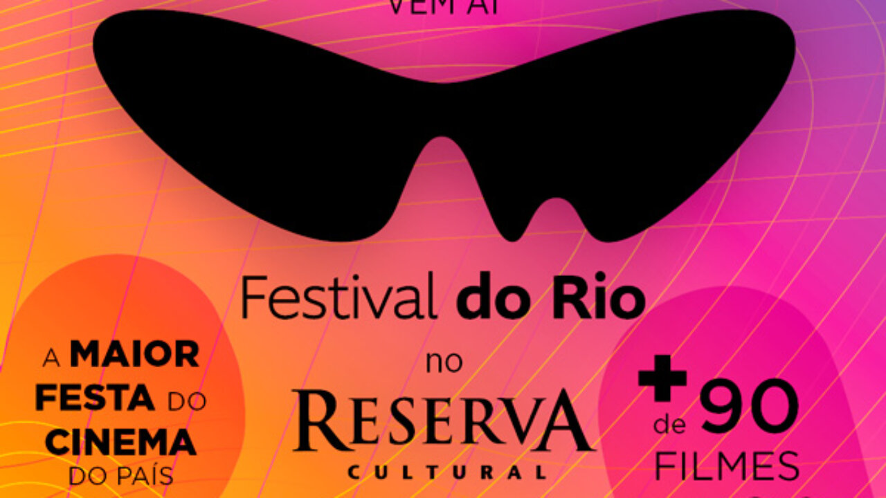 Festival do Rio chega ao Reserva de Niterói - Coluna do Gilson